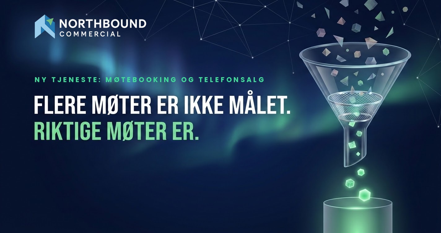 Ny tjeneste: Møtebooking og telefonsalg – Flere møter er ikke målet. Riktige møter er.